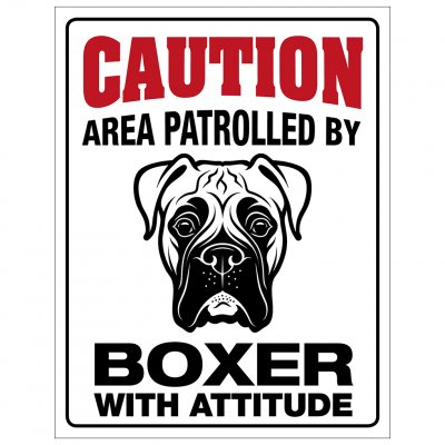 skylt här vaktar jag caution varning boxer hund attityd attitude