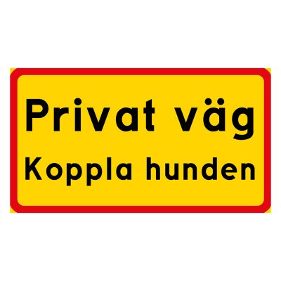 Privat väg, flera alternativ, gul/röd skylt