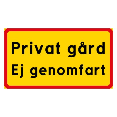 Privat gård, flera alternativ, gul/röd skylt