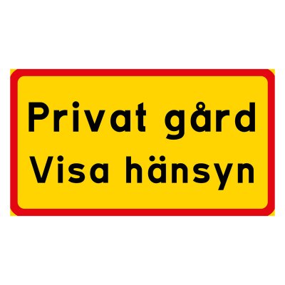 Privat gård, flera alternativ, gul/röd skylt