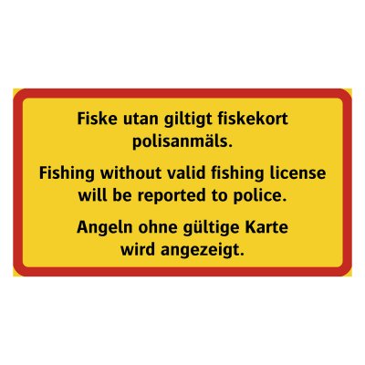 Fiske utan fiskekort skylt, gul/röd skylt