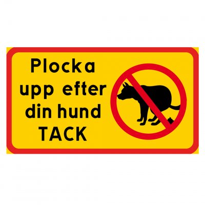 dekal skylt rolig skylt plocka upp hundbajs hundbajset bajs plocka upp efter hunden