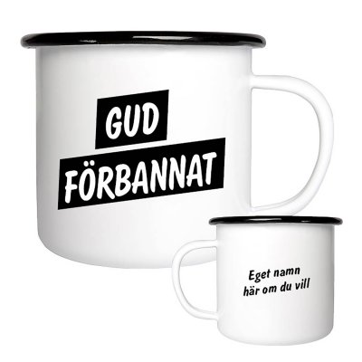 Emaljmugg, emaljmugg med citatet Gud förbannat, Emaljmugg - Det är inte jag som är omogen