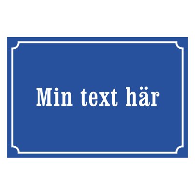 Skylt med eget text i gammaldags stil