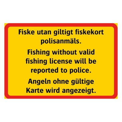 Fiske utan fiskekort skylt, gul/röd skylt