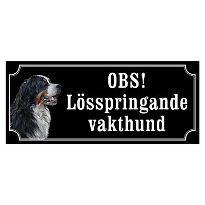 skylt berner sennen vakthund