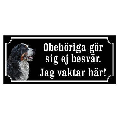 skylt berner sennen vakthund