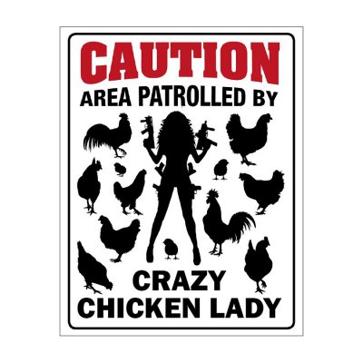 Kör sakta frigående höns akta våra hönor varning skylt höns kycklingar crazy chicken lady present till hönsälskare