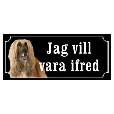 Skylt afganhund - olika sorter - svart gammaldags stil skylt med afganhund varning ör hunden hundskylt jag vill vara ifred