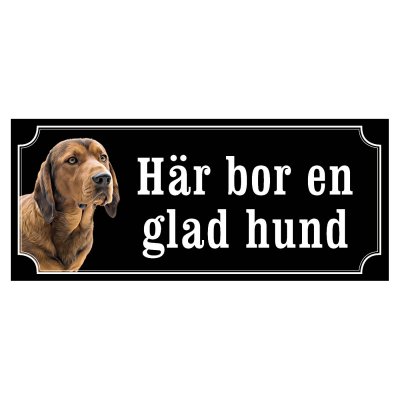 Alpine Dachsbracke alpenländische dachsbracke hundskylt dogsign sign dog happy print hjortröd finaste skylten
här bor en glad h