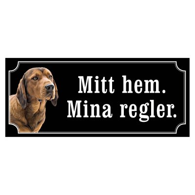 Alpine Dachsbracke alpenländische dachsbracke hundskylt dogsign sign dog happy print hjortröd finaste skylten
mitt hem mina reg