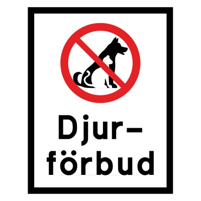 Förbjudet att ta med hunden in, förbudsskylt, djur ej tillåtet, djurförbud, hundförbud skylt