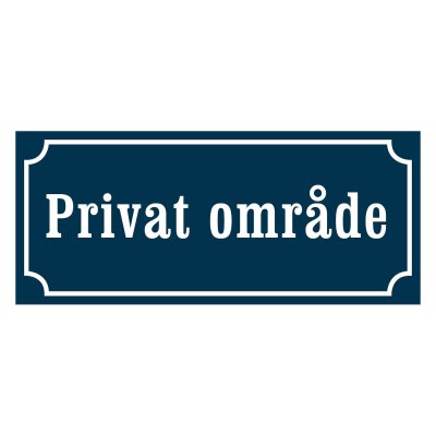 Privat område skylt, privatskylt mörkblå med vit text