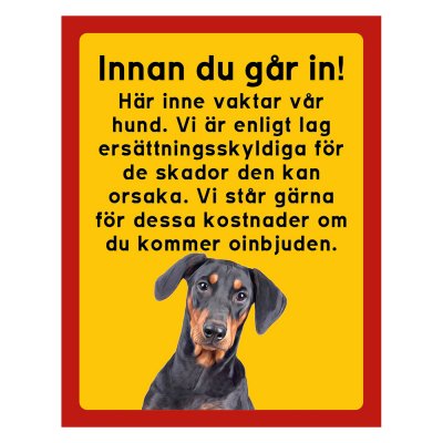 Röd/gul hundskylt, Pinscher,