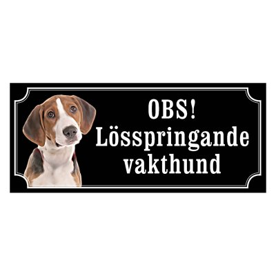 Hamiltonstövare, hundskylt, skylt hund