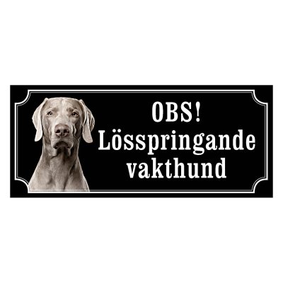 Weimaraner, hundskylt, skylt hund,
