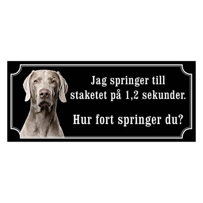 Weimaraner, hundskylt, skylt hund,