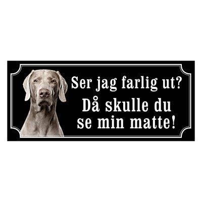 Weimaraner, hundskylt, skylt hund,