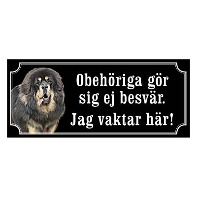 Tibiansk mastiff hundskylt