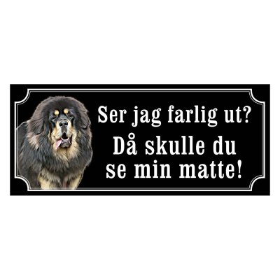 Tibiansk mastiff hundskylt