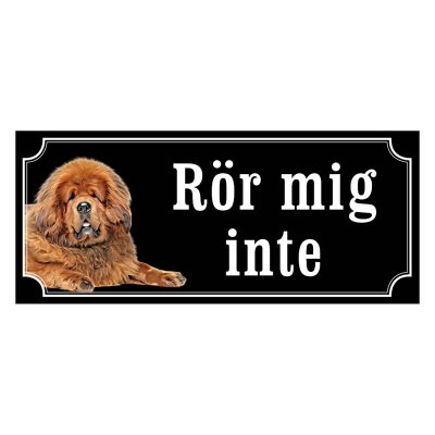 Tibiansk mastiff hundskylt