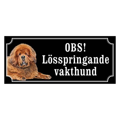 Tibiansk mastiff hundskylt