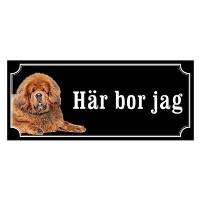 Tibiansk mastiff hundskylt