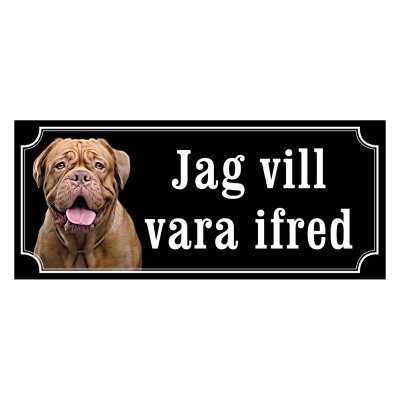 Dogue de bordeaux hundskyltar