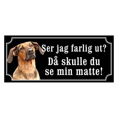 Schillerstövare hundskylt