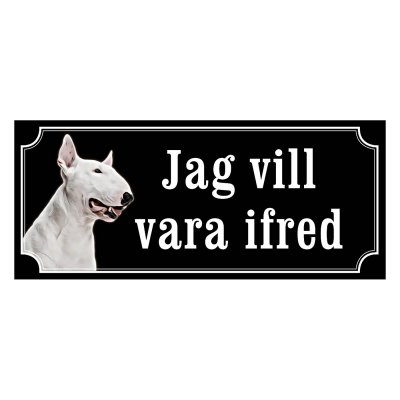 Minatyrbullterrier Hundskylt