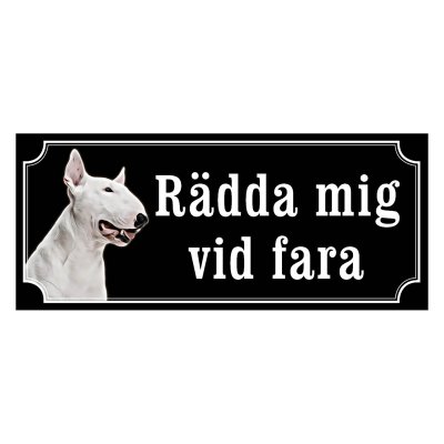 Minatyrbullterrier Hundskylt