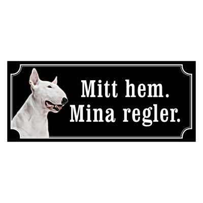 Minatyrbullterrier Hundskylt