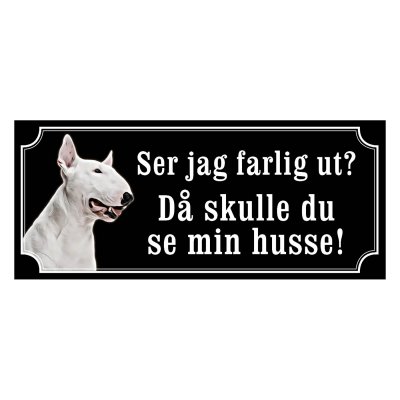 Minatyrbullterrier Hundskylt