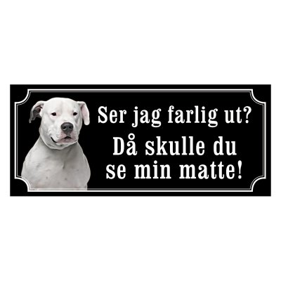 Dogo Argentino - hundskylt