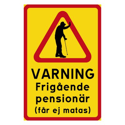 Varning för frigående pensionärer får ej matas