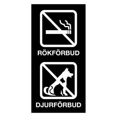 Rök och djurförbud skylt