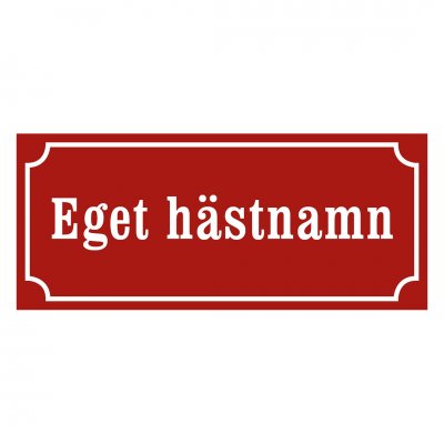 Skylt hästnamn, gammaldags stil