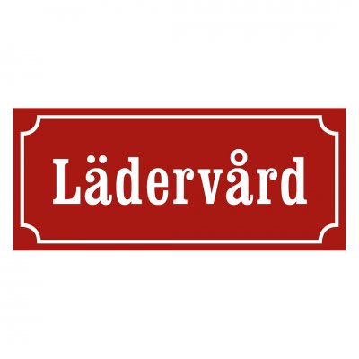Lädervård, Skylt Lädervård, gammaldags stil