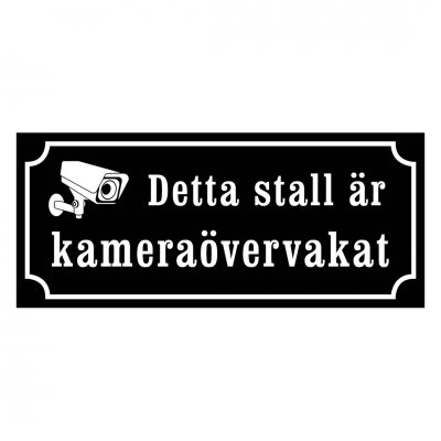 Skylt kameraövervakning stall