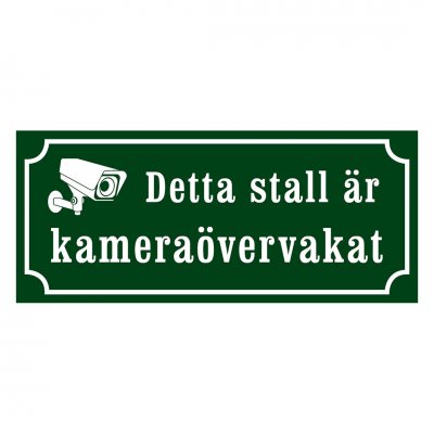 Skylt kameraövervakning stall