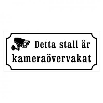 Skylt kameraövervakning stall