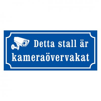 Skylt kameraövervakning stall