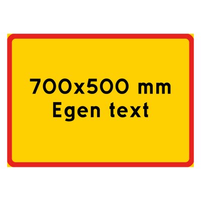 Gul/röd 700x500 mm med egen text