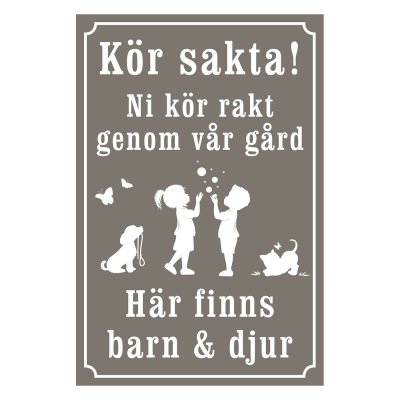 Kör sakta! Ni kör rakt genom vår gård skylt på landcet gårdsplan att man kör genom någons gård skylt visa hänsyn