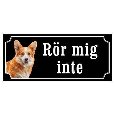 skylt klistermärke dekal welsh corgi varning för hunden gammaldags skylt fina hundskyltar hundskylt rör mig inte
