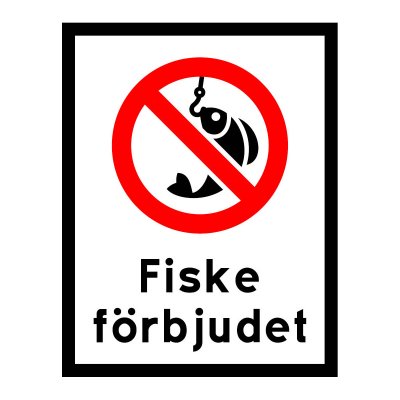 skylt fiske förbjudet