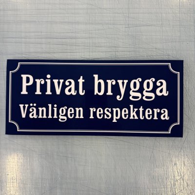 Fynd - Privat brygga, vänligen respektera - blå