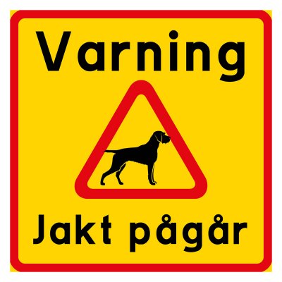 Jakt pågår (varning för hund) lösa hundar