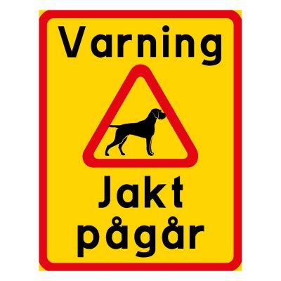 Jakt pågår (varning för hund) lösa hundar