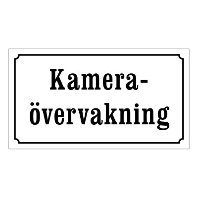 skylt kameraövervakning gammaldagsstil